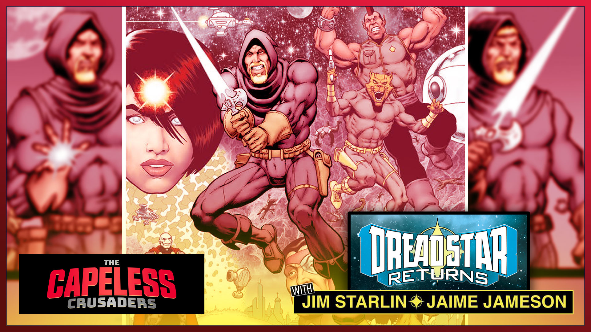 BONUS: Interview with Dreadstar Returns creators Jim Starlin & Jaime